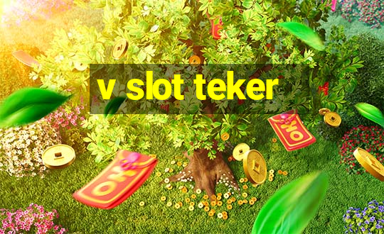 v slot teker