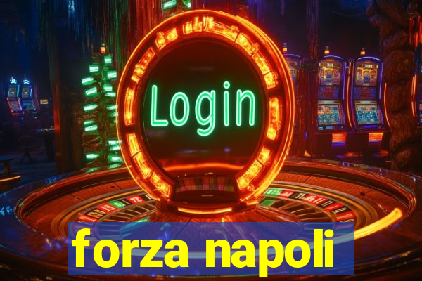 forza napoli