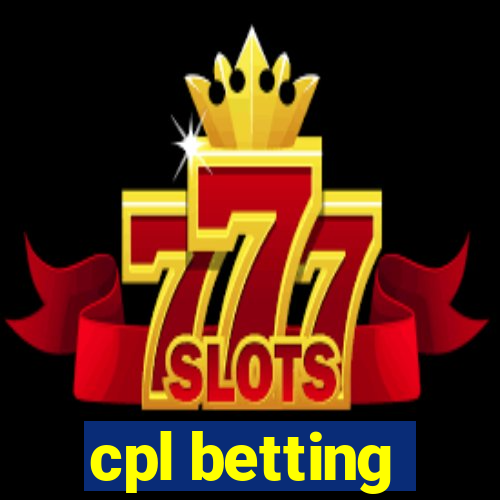 cpl betting