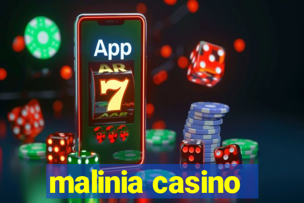 malinia casino