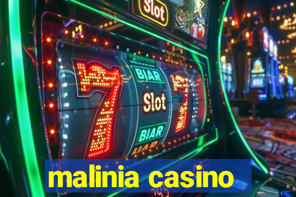 malinia casino