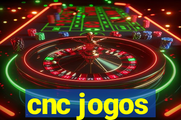 cnc jogos