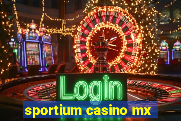 sportium casino mx