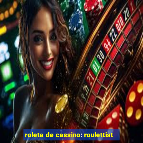 roleta de cassino: roulettist