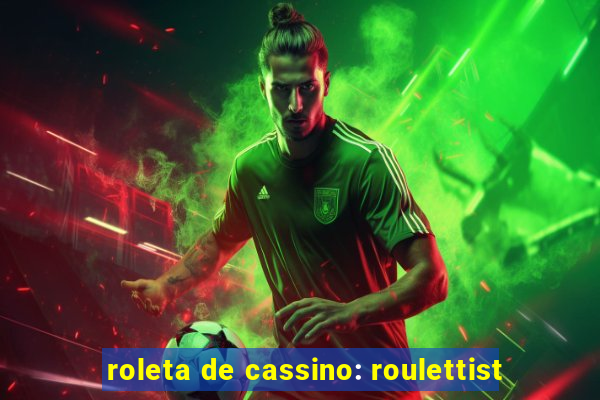 roleta de cassino: roulettist