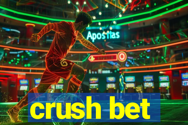 crush bet