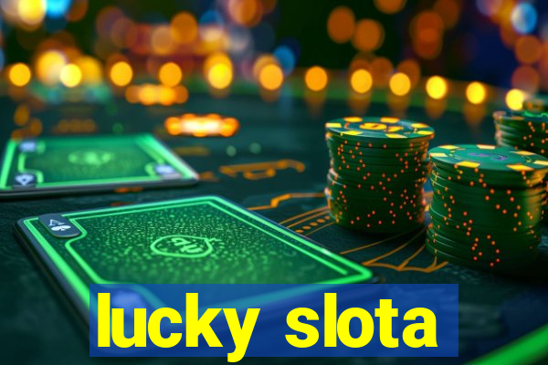 lucky slota