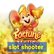 slot shooter