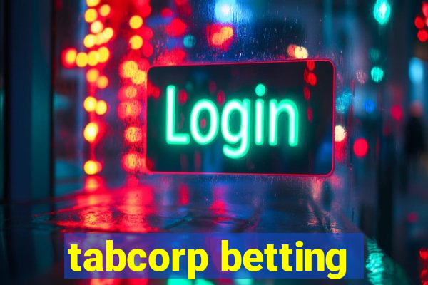 tabcorp betting