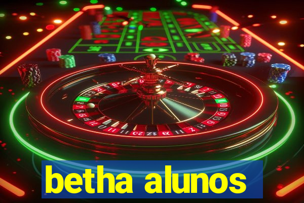 betha alunos