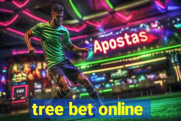 tree bet online