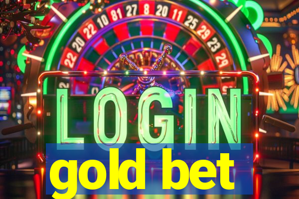 gold bet