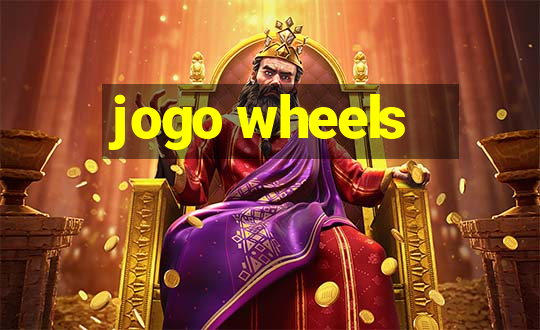 jogo wheels