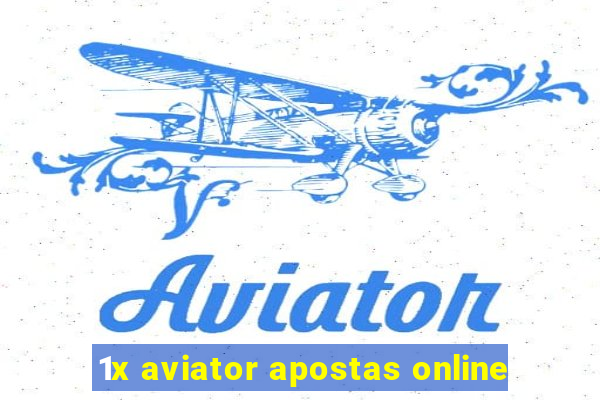 1x aviator apostas online