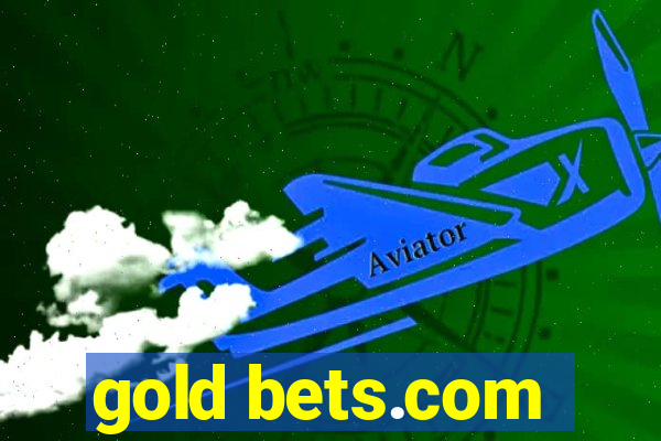 gold bets.com