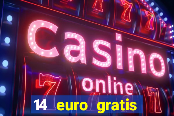 14 euro gratis casino bonus