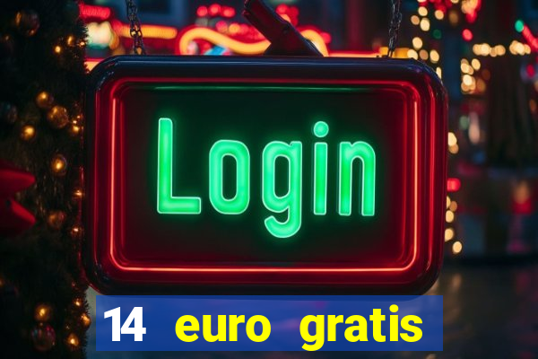 14 euro gratis casino bonus