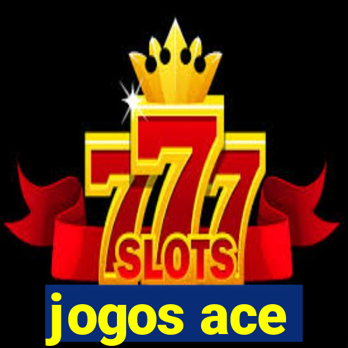 jogos ace