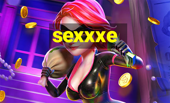 sexxxe