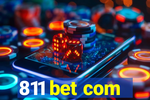 811 bet com