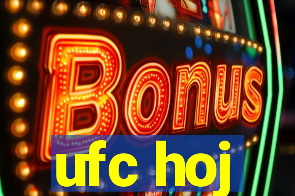 ufc hoj