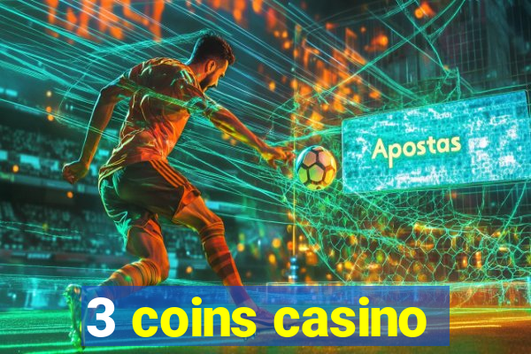 3 coins casino