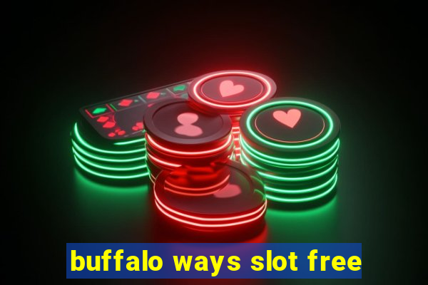 buffalo ways slot free