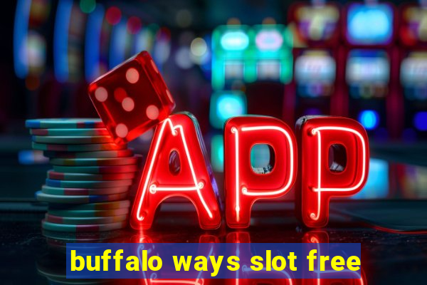 buffalo ways slot free