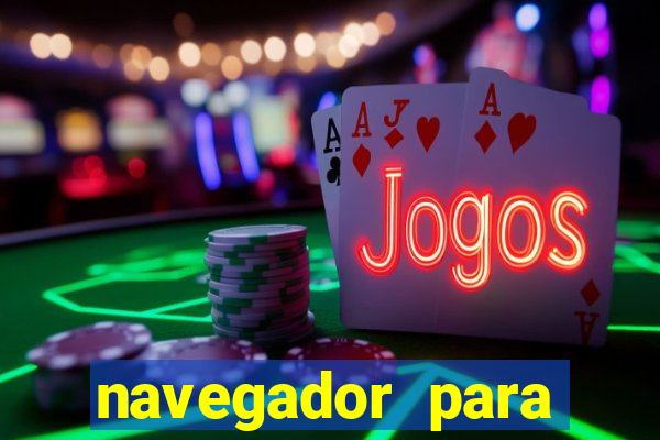 navegador para jogar ddtank