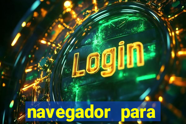 navegador para jogar ddtank