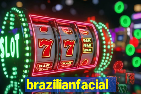 brazilianfacial