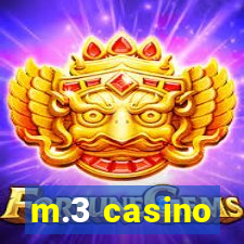 m.3 casino