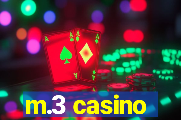 m.3 casino