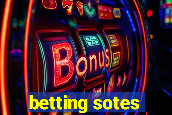 betting sotes