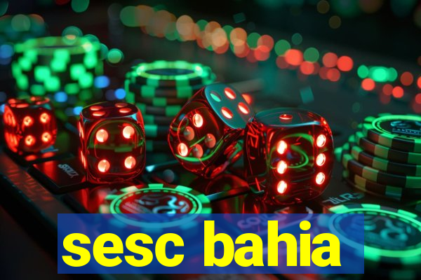 sesc bahia