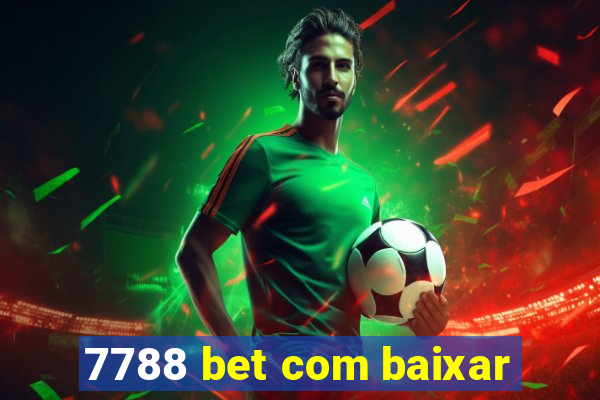 7788 bet com baixar