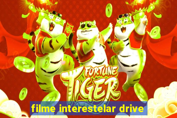 filme interestelar drive