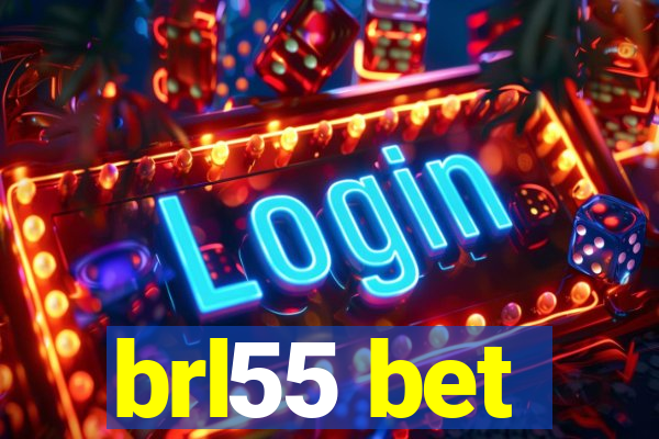 brl55 bet