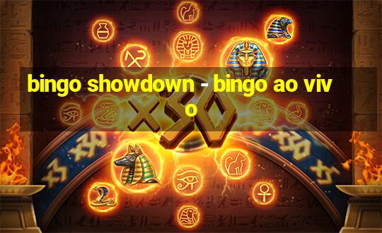 bingo showdown - bingo ao vivo