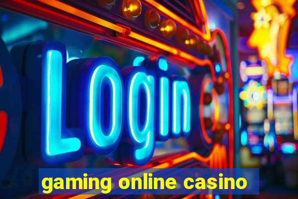 gaming online casino