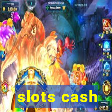 slots cash