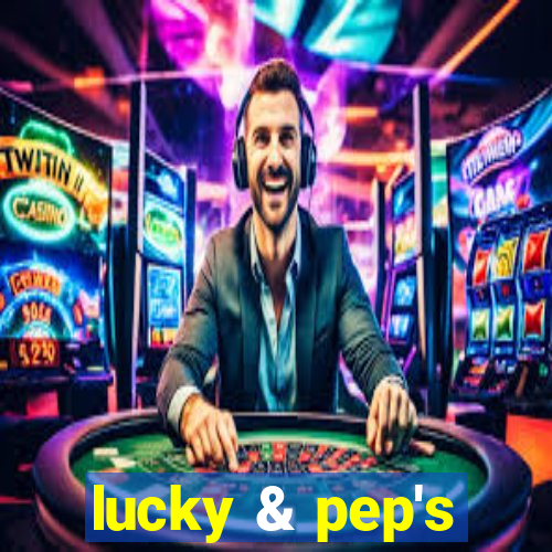 lucky & pep's