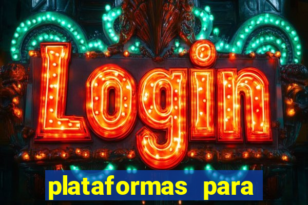 plataformas para jogar tiger fortune