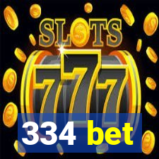 334 bet