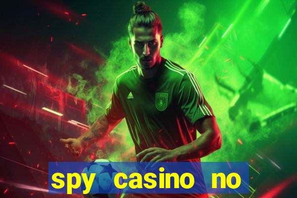 spy casino no deposit bonus