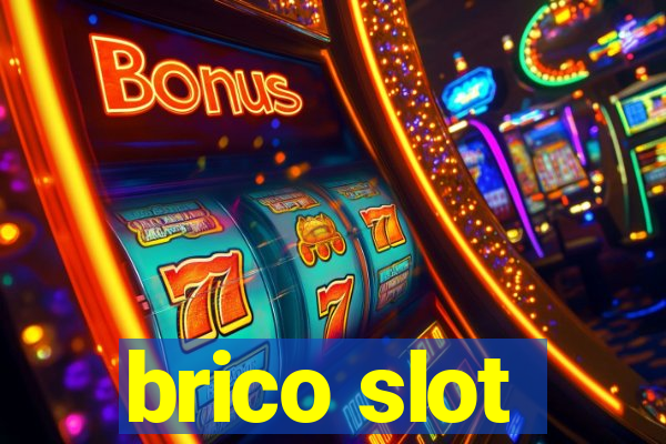 brico slot