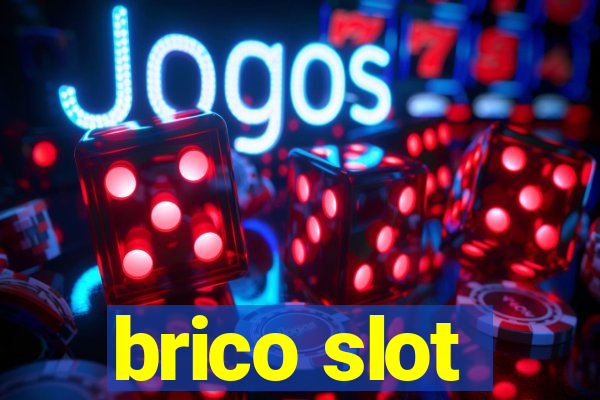 brico slot