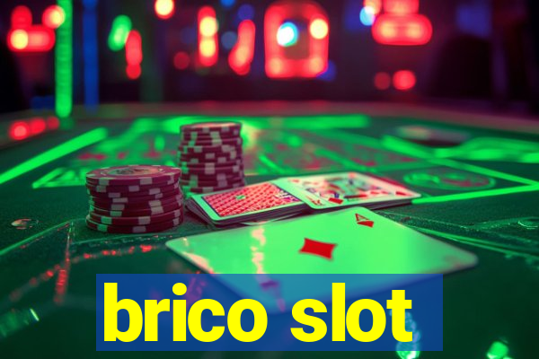 brico slot