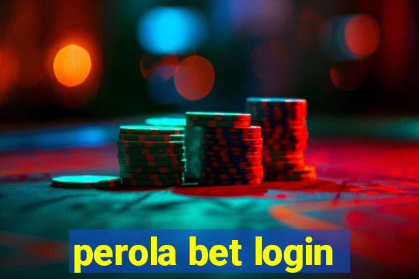 perola bet login