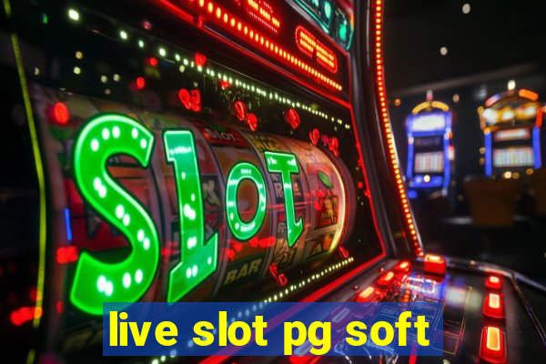 live slot pg soft